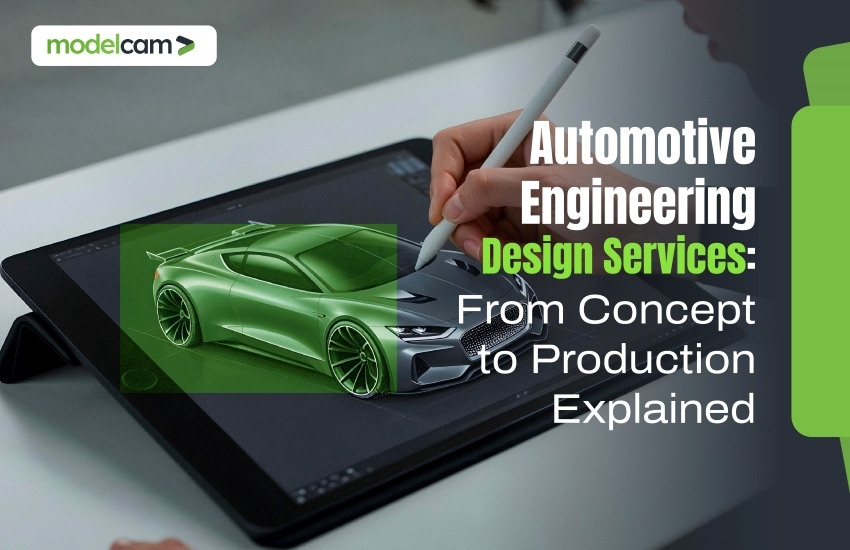 Automotive Engineering Design Services: From Concept to Production Explained