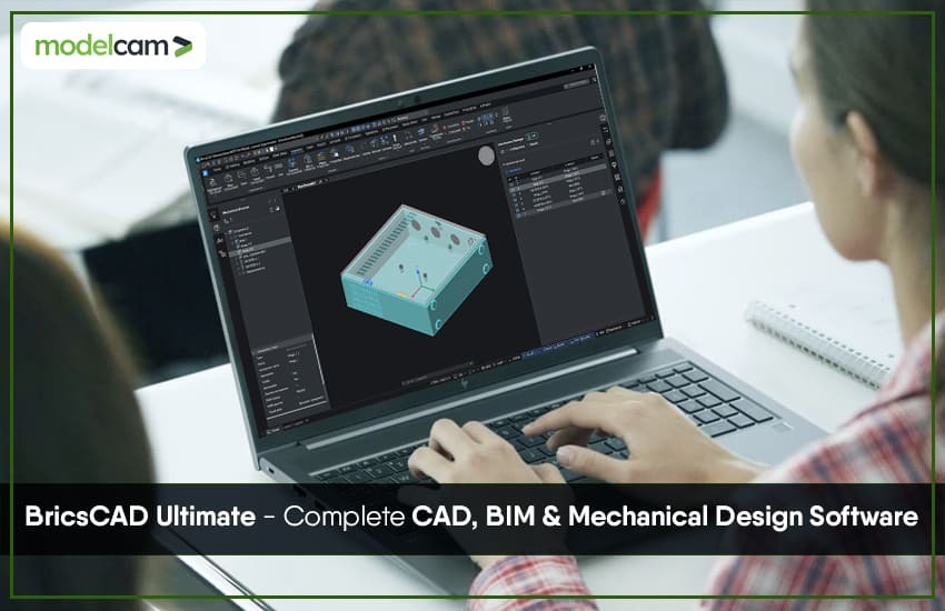 BricsCAD Ultimate complete CAD BIM and mechanical design software