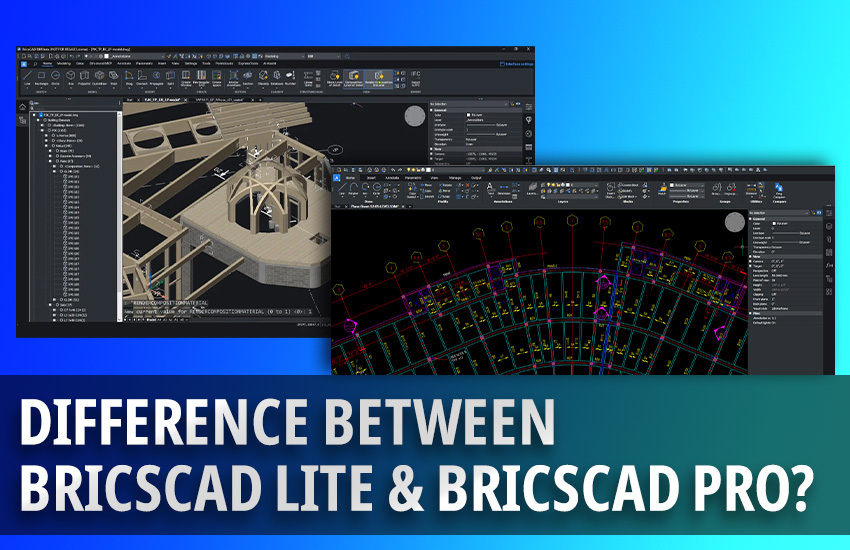 BricsCAD Lite and BricsCAD Pro