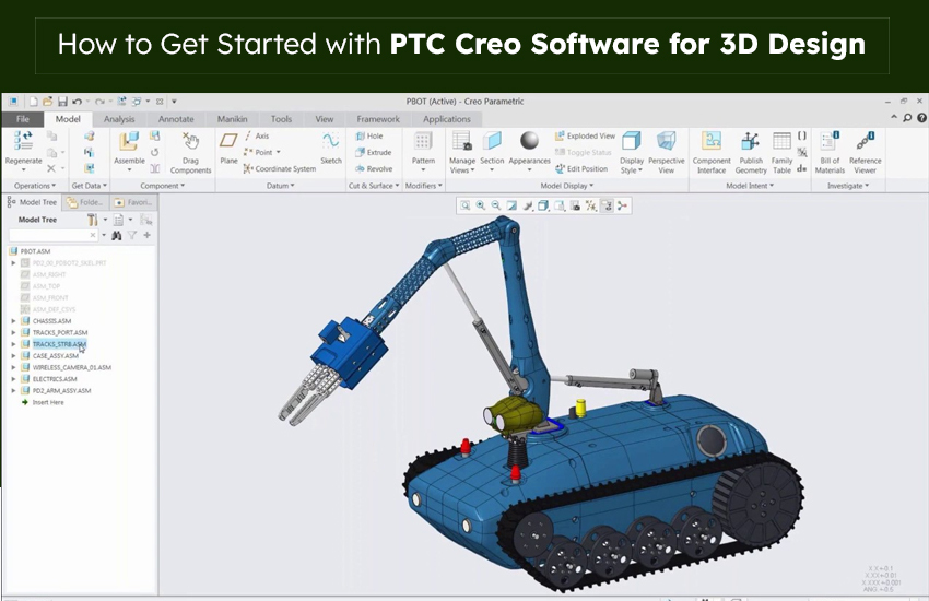 How to Get Started with PTC Creo Software for 3D Design