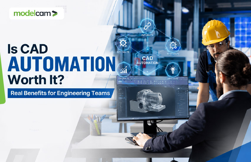 CAD automation helping engineering teams reduce design time, repetitive work, and engineering costs