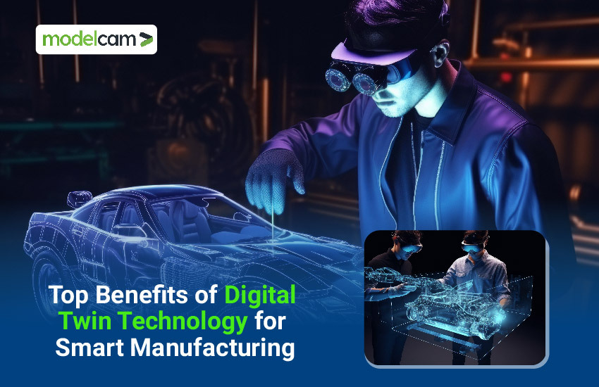 Digital Twin Technology benefits in smart manufacturing for real-time monitoring and efficiency