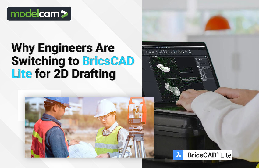 Why Engineers Are Switching to BricsCAD Lite for 2D Drafting
