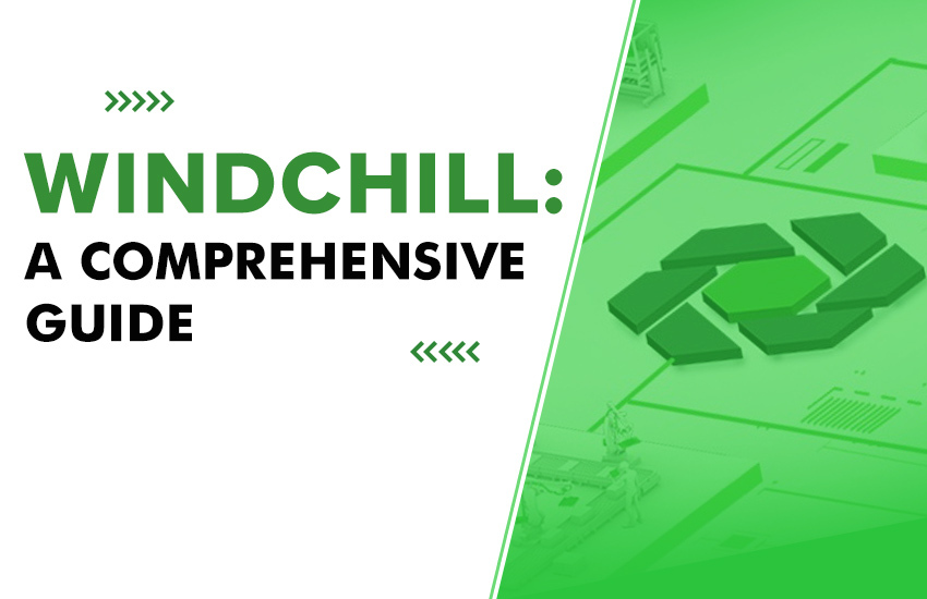 Windchill: A Comprehensive Guide