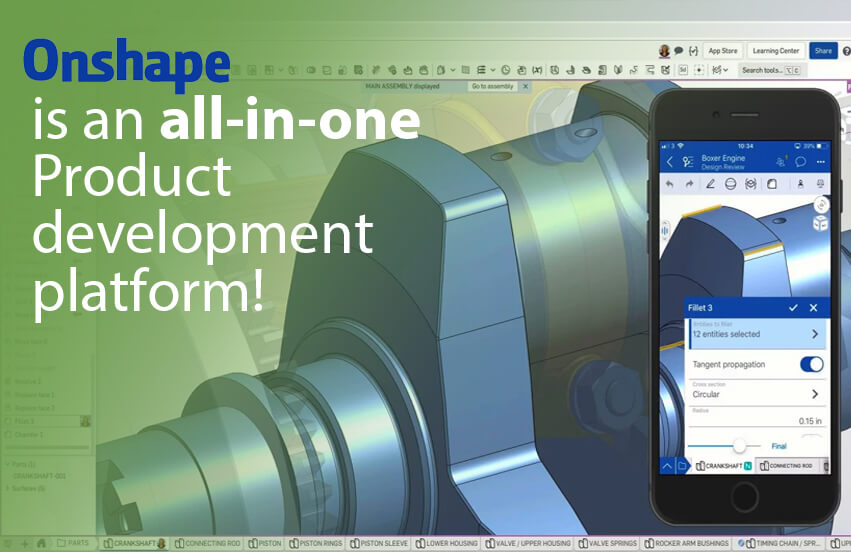 PTC Onshape is Easy-to-use, continuously updated, online CAD platform